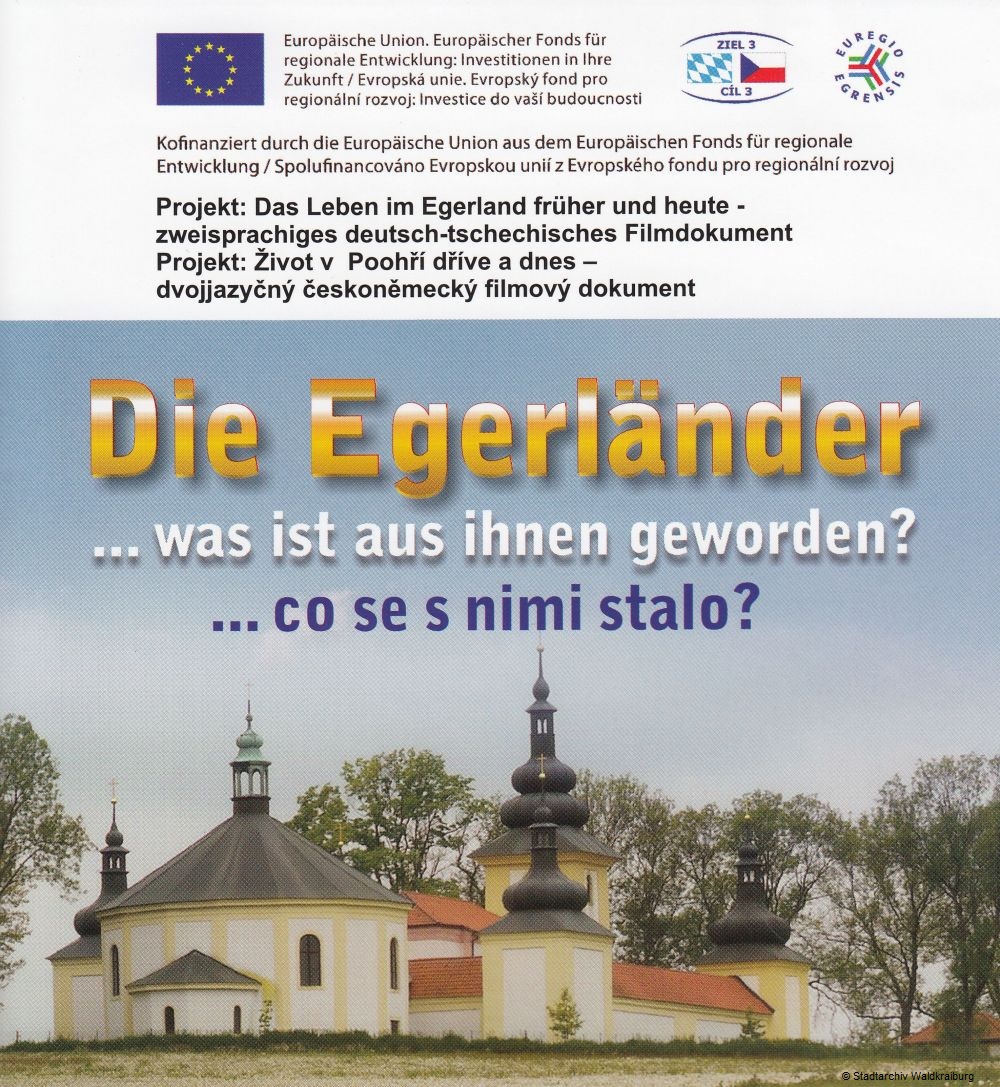 itelbild des Dokumentarfilms „Die Egerländer … was ist aus ihnen geworden“