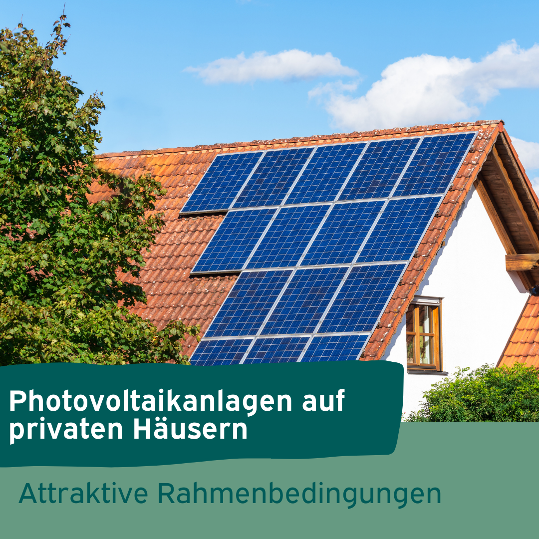 Private Photovoltaikanlagen lohnen sich jetzt noch mehr – Möglichkeiten ...
